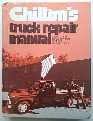 Chilton's Truck Repair Manual Gasoline And Diesel Engines - 1974 - HC - Image 1 of 4