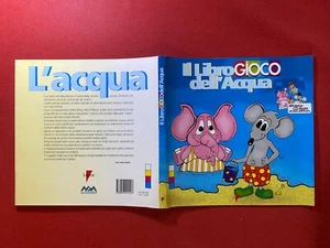 IL LIBRO GIOCO DELL'ACQUA Ed Lupetti (2000) Libro illustrato NO CD - Foto 1 di 6