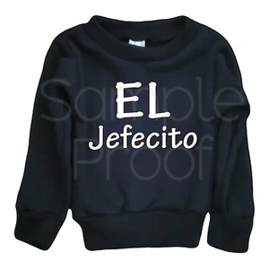 Toddlers Sweatshirt El Jefecito Halloween Funny Horror All Sizes Available  - Picture 1 of 2
