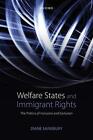 Welfare States and Immigrant Rights: The Politi. Sainsbury<|