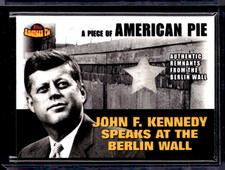 JOHN F KENNEDY 2001 TOPPS AMERICAN PIE RELICS PATCH- BERLIN WALL -🔥