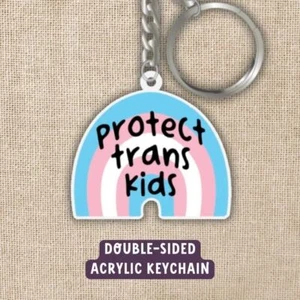 Protect Trans Kids Keychain by Wildly Enough - Picture 1 of 2