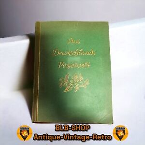 Buch Naturbuch " Aus Deutschlands Vogelwelt " von 1936 auf 110 Seiten 