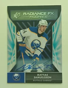 2021-22 SPx Radiance FX Autographs Rookies Mattias Samuelsson /15 Buffalo Sabres - Picture 1 of 2
