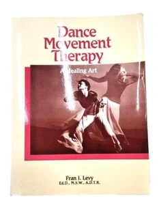Dance Movement Therapy A Healing Art by Fran J. Levy, 1988 Softcover - Imagen 1 de 9