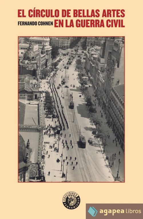 El Círculo de Bellas Artes en la Guerra Civil. NUEVO. ENVÍO URGENTE (Librería Ag - Imagen 1 de 1