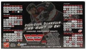 2005-06 Bakersfield Condors ECHL MAGNET Hockey Schedule !!! Watson