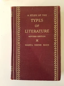 Vintage 1937 A Study of the Types of Literature Rev Edit by Mabel Irene Rich Hb - Picture 1 of 2