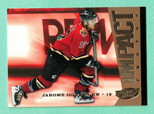 (1) JAROME IGINLA  2005-06 POWER PLAY # 95 IMPACT PHOTOS SP CARD (I4361)
