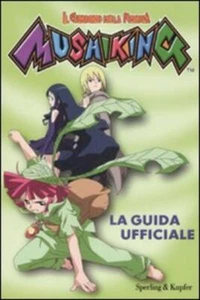 La Guida Ufficiale. Mushiking. Il Guardiano Della Foresta Sperling & Kupfer 20 - Foto 1 di 1