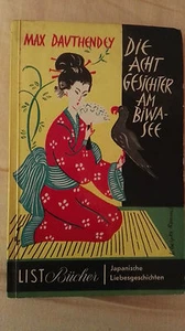 Die Acht Gesichter am Biwasee| Max Dauthendey | Paul List Verlag - Bild 1 von 2