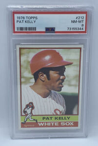 1976 Topps Baseball Pat Kelly White Sox #212 PSA 8 NM-MT