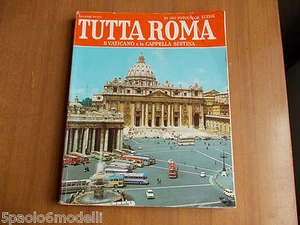 TUTTA ROMA IL VATICANO E LA CAPPELLA SISTINA BONECHI ED. - Picture 1 of 1