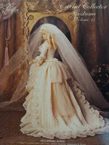 Paradise 1874 Bridal Gown Crochet Pattern vol P-026 for 11.5" Doll Barbie  - Picture 1 of 2