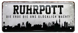 ''Ruhrpott Die Earth die ci rende felici'' targa in lamiera 28 x 12 cm - Foto 1 di 4