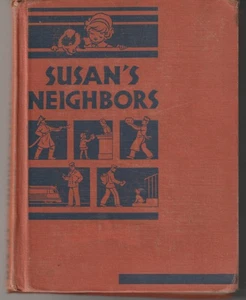 SUSAN'S NEIGHBORS AT WORK 1937 - PAUL HANNA - BOOK TWO READING & SOCIAL STUDIES - Picture 1 of 2