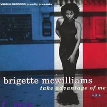 Take Advantage of Me von Brigette Mcwillaims | CD | Zustand sehr gut - Bild 1 von 2