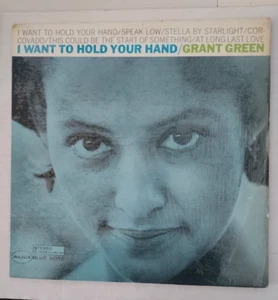 JAZZ LP Grant Green "I Want to Hold Your Hand" Blue Note Stereo Van Gelder Ear - Picture 1 of 4