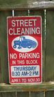 Vintage Sign/ Street Cleaning/ No Parking
