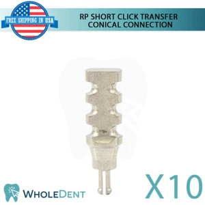 10x RP Conical Connection Short Click Transfer Titanium Dental Implant Abutment - Picture 1 of 4