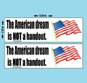VINYL AUFKLEBER 2ER-PACK - Der amerikanische Traum ist KEIN Handzettel Anti-Wohlfahrt Liberale - Bild 1 von 1