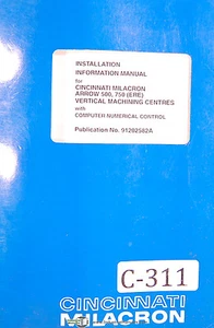 Cincinnati Milacron Arrow 500, 750 ERE, Vertical Machiing Center Manual 1995 - Picture 1 of 4