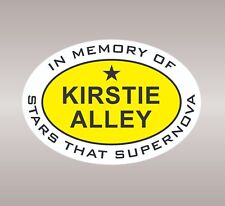 In Memory Of - KIRSTIE ALLEY - Stars That Supernova Sticker 3"x5" Cars & more