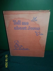 Erzähl mir von Jesus von Mary Alice Jones Illus. von Pelagie Doane 1949 HB - Bild 1 von 2
