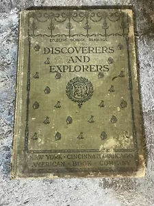 Eclectic Readings Discovers and Explorers American Book Company Hardcover 1900 - Foto 1 di 23