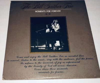 The Bill Gaither Trio Moments For Forever 2 Record Set Gospel Vinyl Lp 22G - Image 1 of 4