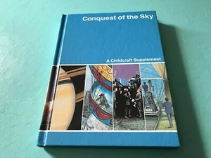 Childcraft Conquest Of The Sky A Childcraft Supplement - Picture 1 of 6