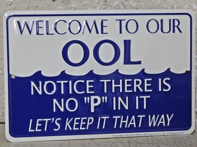 BIENVENIDO A NUESTRO OOL Letrero en relieve Piscina Patio Cubierta Hombre Cueva Decoración de Pared HECHO EN EE. UU. Foto 1 de 4