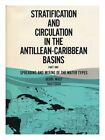 Wust, Georg (1890-) Stratification And Circulation In The Antillean-Caribbean Ba