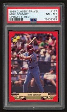 1988 CLASSIC MIKE SCHMIDT #167 TRAVEL UPDATE I - RED HOF PSA 8 NEAR MINT-MINT