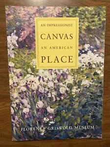 Florence Griswold Museum An Impressionist Canvas An American Place Art VG D11 - Imagen 1 de 7