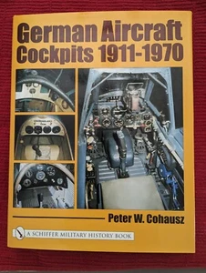 German Aircraft Cockpits 1911-1970 by Peter W. Cohausz (2003, Hardcover) - Imagen 1 de 4