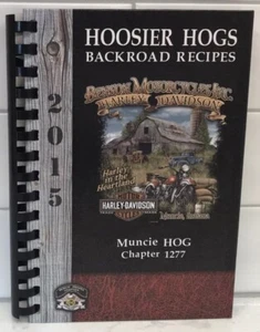 Hoosier Hogs Backroad Recipes Muncie IN Harley Owners Group Chap #1277 Cookbook - Picture 1 of 10