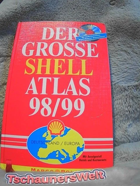 Der grosse Shell Atlas 98/99 mit Anzeigenteil Hotels und Restaurants - Bild 1 von 1