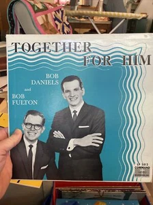 Bob Fulton Bob Daniels SIGNED Together For Him Gospel LP Command LP5013 VG - Picture 1 of 15