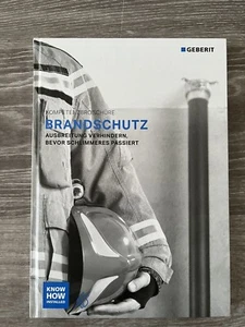 Geberit Brandschutz - Ausbreitung verhindern, bevor schlimmeres passiert - NEU - Bild 1 von 3