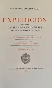 EXPEDITION OF THE CATALAN AND ARAGONESE AGAINST TURKS AND GREEKS. 1947. - Picture 1 of 1