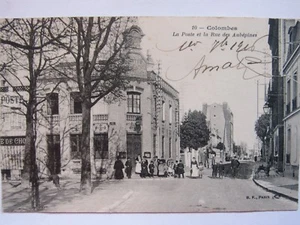 06E27 CPA CARTE POSTALE - COLOMBES - LA POSTE ET LA RUE DES AUBEPINES 1916 - Bild 1 von 2