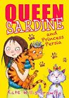 Queen Sardine And Princess Persia By Kate Willis-Crowley