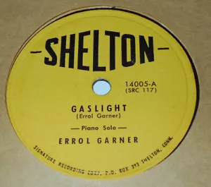 Shelton 14005 Errol Garner Gaslight / Loot The Boot 78 RPM E+ E+ - Picture 1 of 2