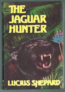 The Jaguar Hunter by Lucius Shepard (1987, Hardcover) 1st Printing Inscribed - Picture 1 of 1