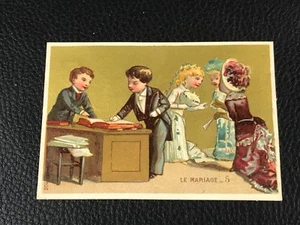 CHROMO CARD COURBE ROUZET PERRON PARIS BESANÇON  EPOQUE 1880 90  LE MARIAGE - Picture 1 of 2