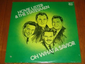 HOVIE LISTER & THE STATESMEN - OH WHAT A SAVIOR - 1978 RARE SEALED LP ! ! - Picture 1 of 2