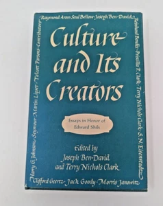 Culture and Its Creators: Essays in honor of Edward Shils. Joseph Ben-David 1st - Picture 1 of 4