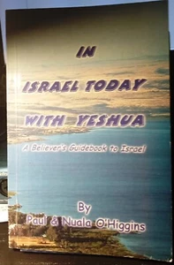 Hebrew Roots: In Israel Today with Yeshua: A Believer's Guidebook to Israel - Picture 1 of 2