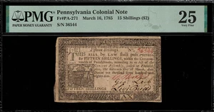 PA-271 Colonial Currency - Pennsylvania March 16, 1785 - 15 Shillings - PMG 25 - Picture 1 of 3